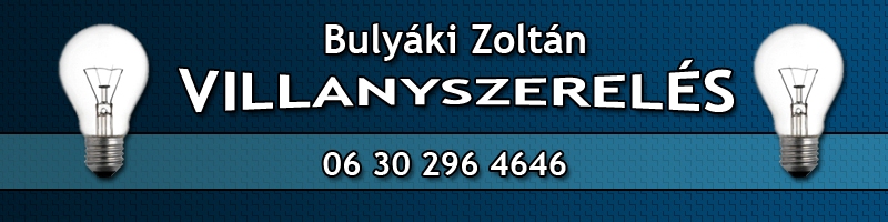 Buly&aacute;ki Zolt&aacute;n villanyszerelő oldala
